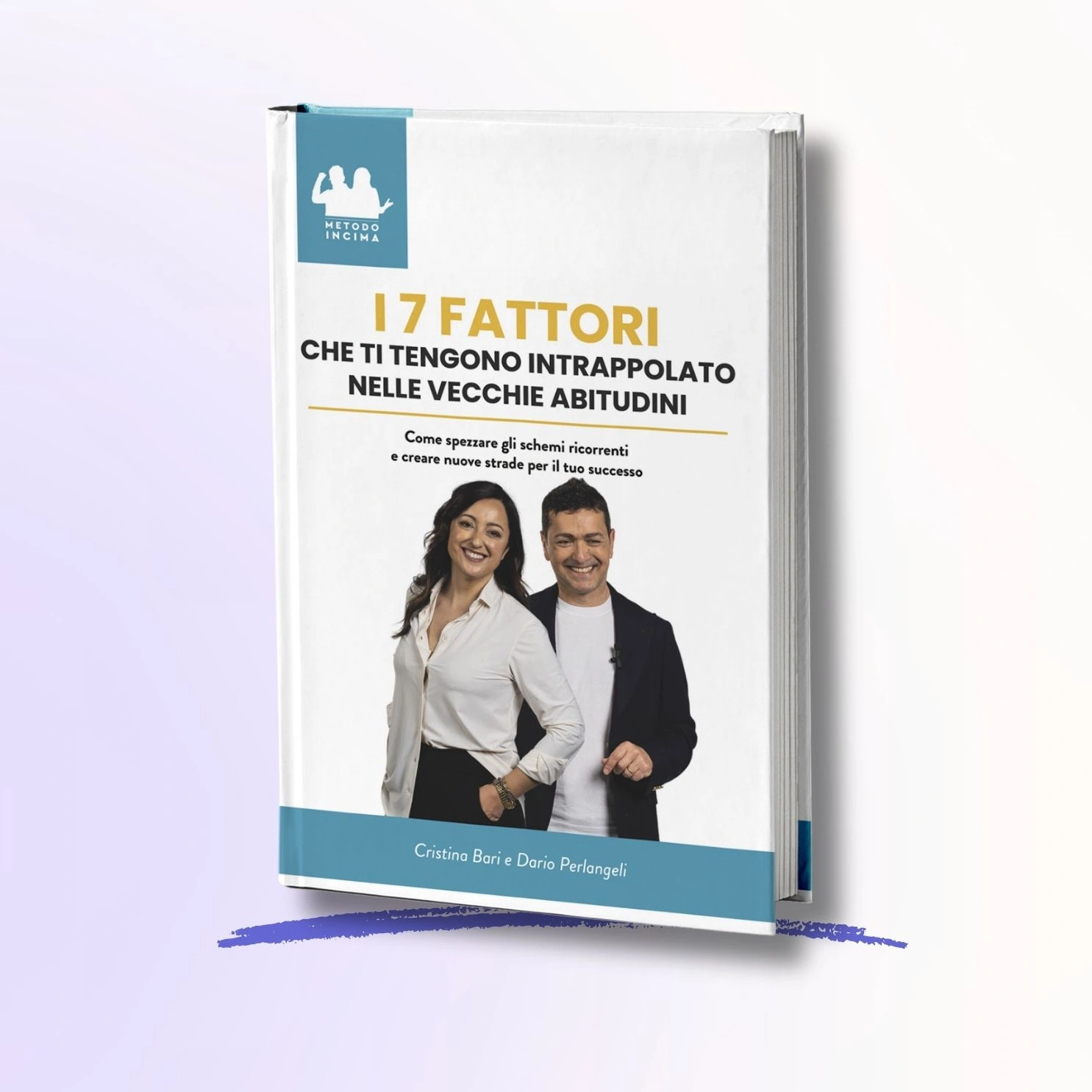 Ebook I 7 Fattori che ti tengono intrappolato nelle vecchie abitudini